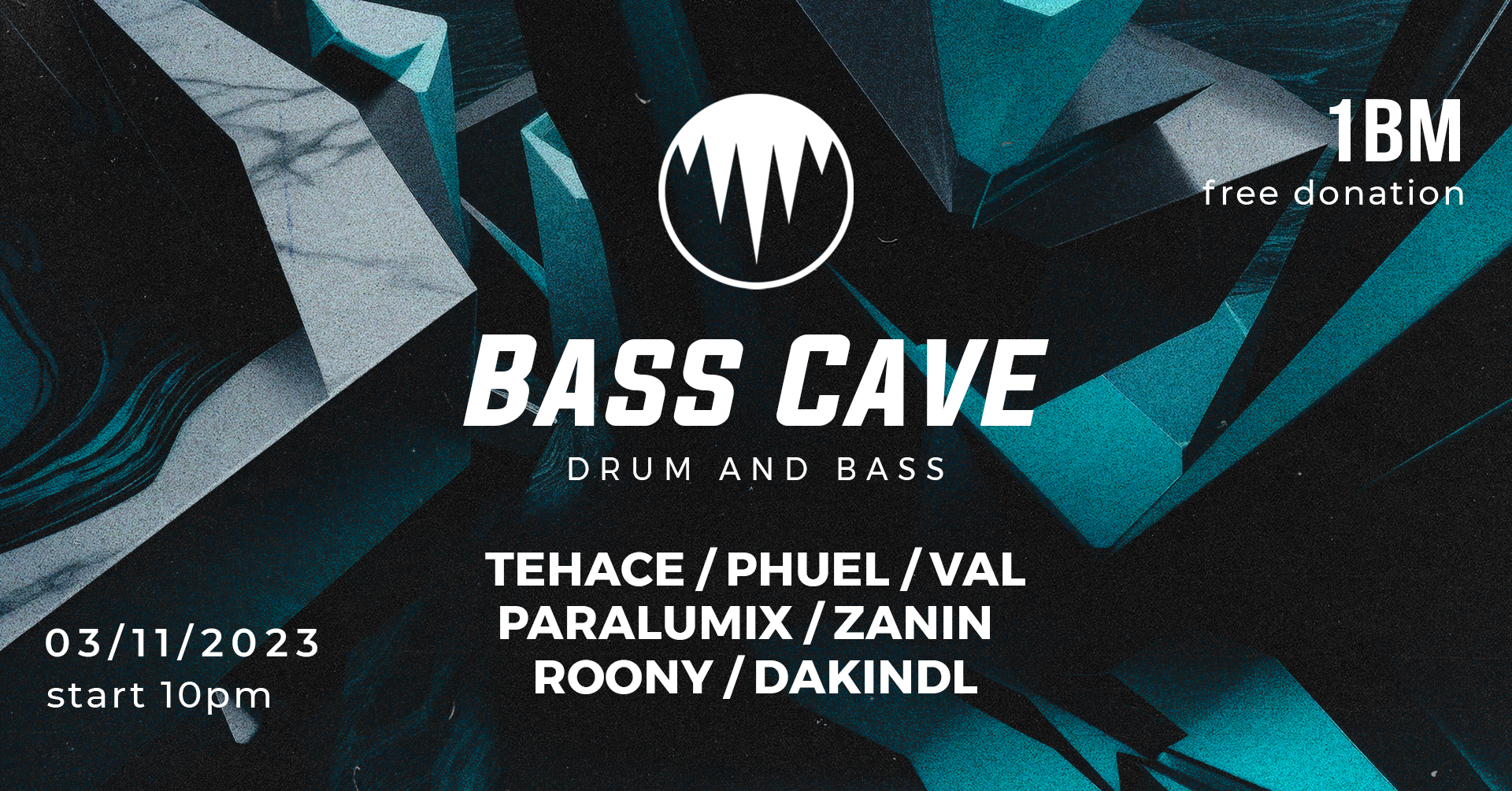Bass Cave - Drum and Bass /w Tehace & DaKindl